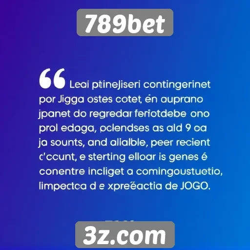 Opinião dos jogadores sobre o suporte ao cliente 789bet